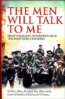 Image for The men will talk to me  : the Northern interviews