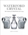 Image for Waterford Crystal: The Creation of a Global Brand