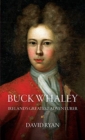 Image for Buck Whaley  : Ireland&#39;s greatest adventurer