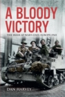 Image for A Bloody Victory: The Irish at War&#39;s End