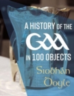 Image for A History of the GAA in 100 Objects