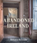 Image for Abandoned Ireland