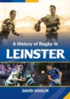 Image for A history of rugby in Leinster