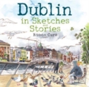Image for Dublin in sketches and stories