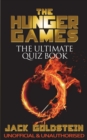 Image for The Hunger Games : The Ultimate Quiz Book