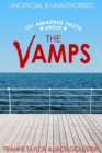 Image for 101 Amazing Facts about The Vamps