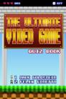Image for The Ultimate Video Game Quiz Book