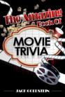 Image for The amazing book of movie trivia