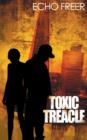 Image for Toxic treacle