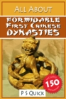 Image for All About: Formidable First Chinese Dynasties