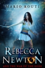 Image for Rebecca Newton &amp; the war of the gods