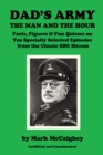 Image for Dad&#39;s Army - The Man and The Hour: Quizzes and Trivia on Ten Specially Selected Episodes