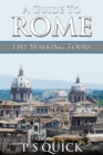 Image for A guide to Rome: five walking tours