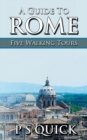Image for A Guide to Rome : Five Walking Tours