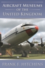 Image for Aircraft museums of the United Kingdom
