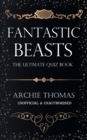 Image for Fantastic Beasts - The Ultimate Quiz Book