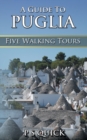 Image for A Guide to Puglia : Five Walking Tours