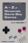 Image for A-Z of Nintendo Game Boy Games: Volume 1