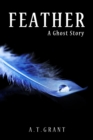 Image for Feather: A Ghost Story