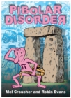 Image for Pibolar Disorder : The Collected Artwork of Mel Croucher &amp; Robin Evans