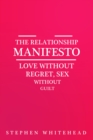Image for The relationship manifesto: how to have the perfect relationship
