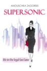 Image for Supersonic: Life in the Legal Fast Lane