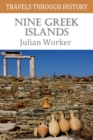 Image for Travels through History - Nine Greek Islands: Travels in the Dodecanese and Cyclades
