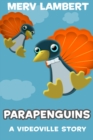 Image for Parapenguins - A Children&#39;s Short Story
