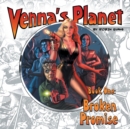 Image for Venna&#39;s Planet Book One : Broken Promise