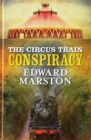 Image for The Circus Train Conspiracy