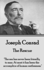 Image for Rescue: &amp;quote;The sea has never been friendly to man. At most it has been the accomplice of human restlessness.&amp;quote;