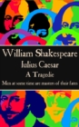 Image for Julius Caesar: &amp;quote;Men at some time are masters of their fates.&amp;quote;