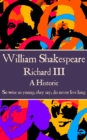 Image for Richard III: &amp;quote;So wise so young, they say, do never live long&amp;quote;