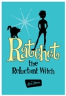 Image for Ratchet the Reluctant Witch