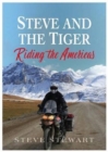 Image for Steve and the Tiger Riding the Americas