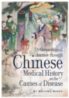 Image for Chronological Journey Through Chinese Medical History on the Causes of Disease