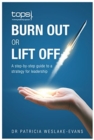 Image for Burn Out or Lift Off
