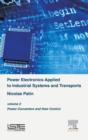 Image for Power Electronics Applied to Industrial Systems and Transports, Volume 2