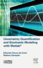 Image for Uncertainty quantification and stochastic modeling with Matlab