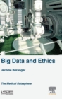 Image for Big Data and Ethics : The Medical Datasphere