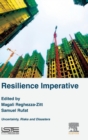 Image for Resilience imperative  : uncertainty, hazards and disasters