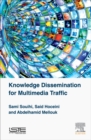 Image for Knowledge Dissemination for Multimedia Traffic