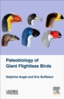 Image for Palaeobiology of extinct giant flightless birds
