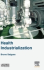Image for Health industrialization