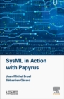 Image for SysML in Action with Papyrus