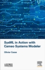 Image for SysML in Action with Cameo Systems Modeler