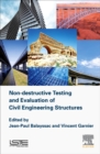 Image for Non-destructive Testing and Evaluation of Civil Engineering Structures