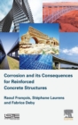 Image for Corrosion and its Consequences for Reinforced Concrete Structures