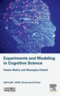 Image for Experiments and Modeling in Cognitive Science