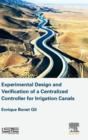 Image for Experimental design and verification of a centralized controller for irrigation canals